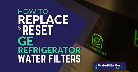 ge filter reset|reset ge refrigerator water filter.